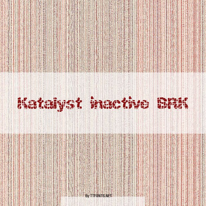 Katalyst inactive BRK example